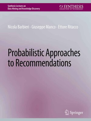 cover image of Probabilistic Approaches to Recommendations